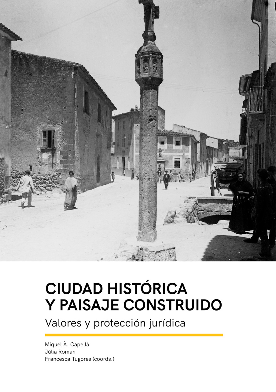 Ciudad Histórica y paisaje construido