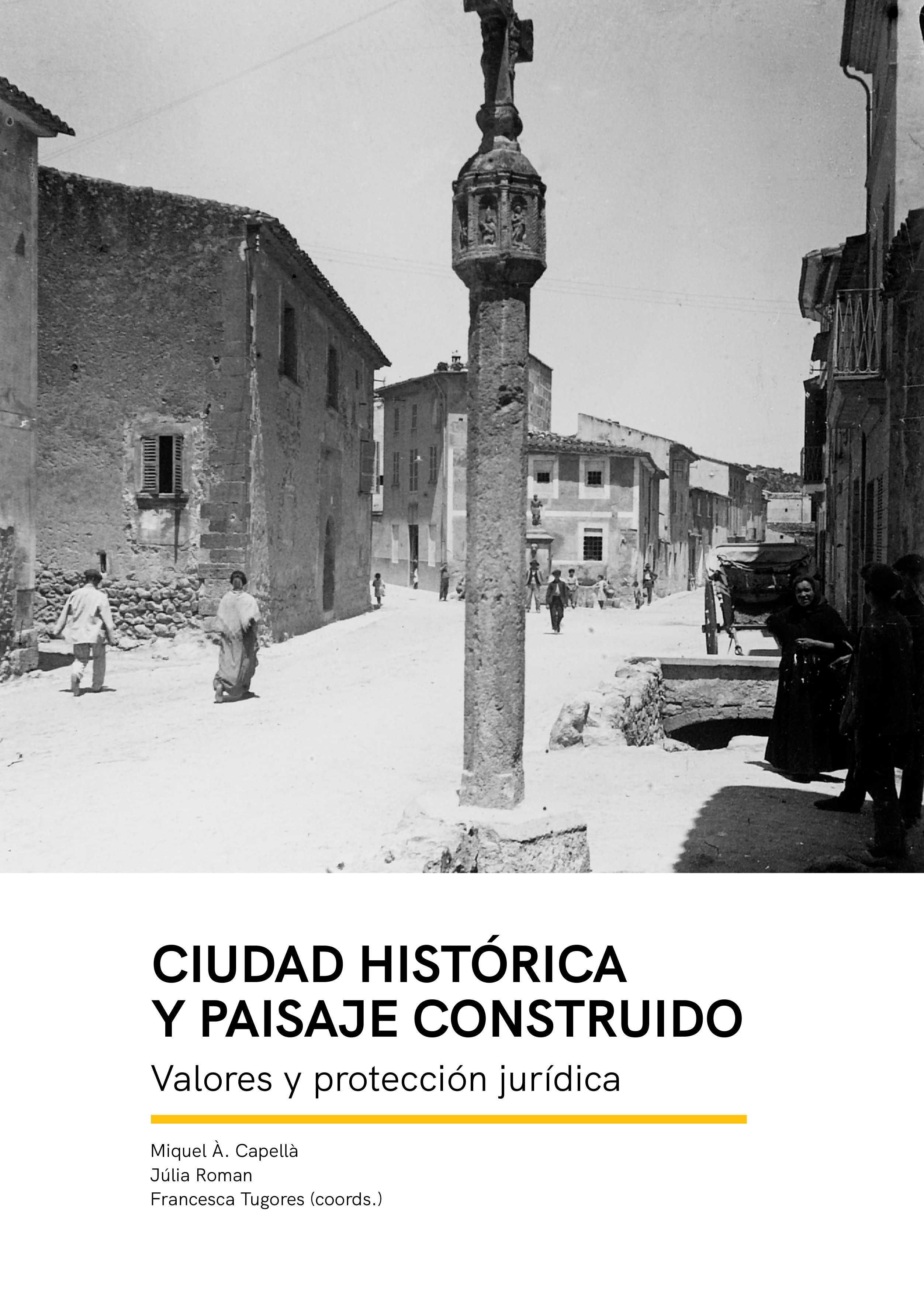 Ciudad histórica y paisaje construido