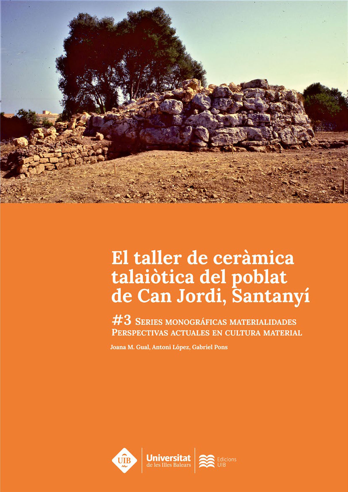 El taller de ceràmica talaiòtica del poblat de Can Jordi, Santanyí