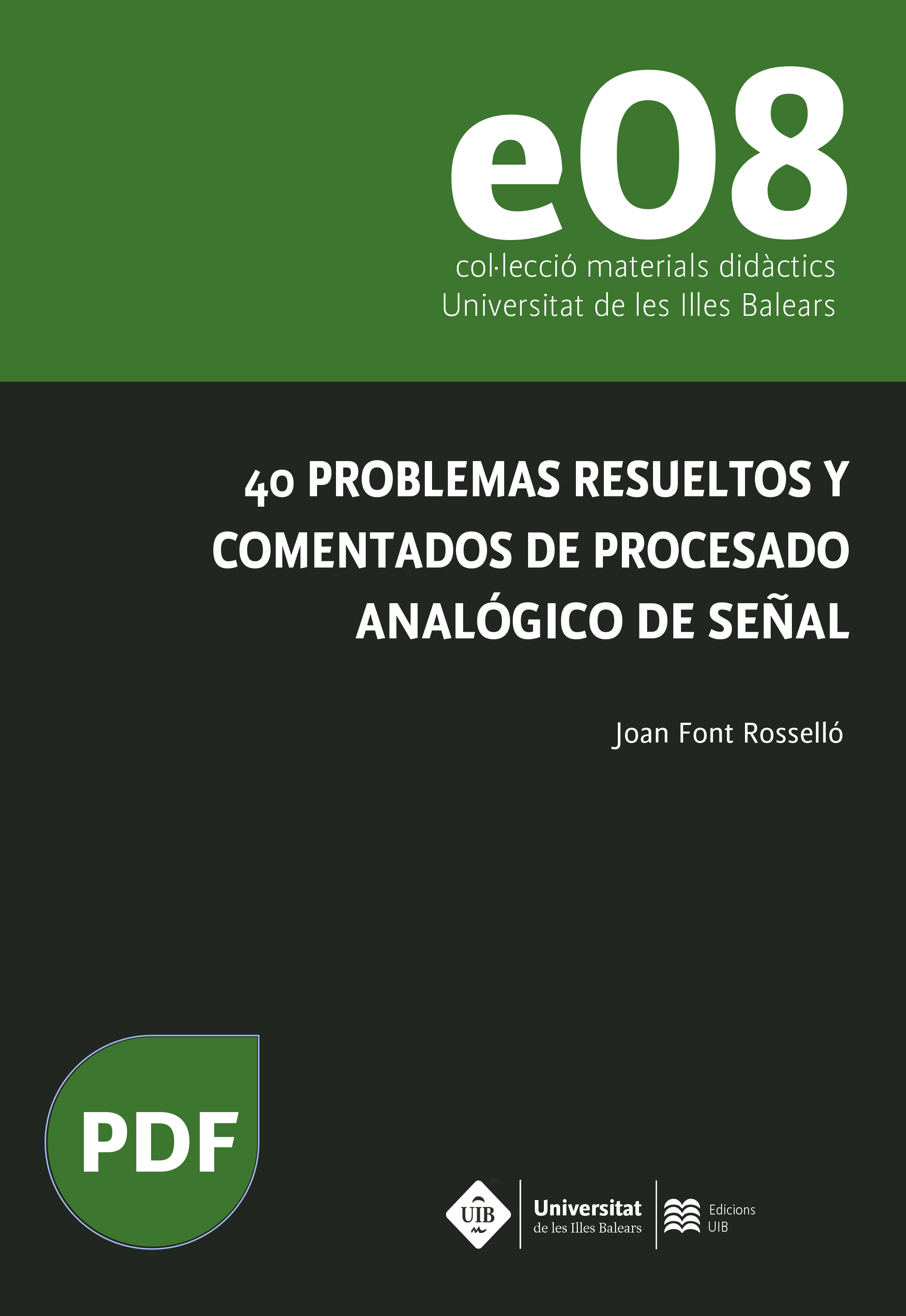 40 problemas resueltos y comentados de procesado analógico de señal