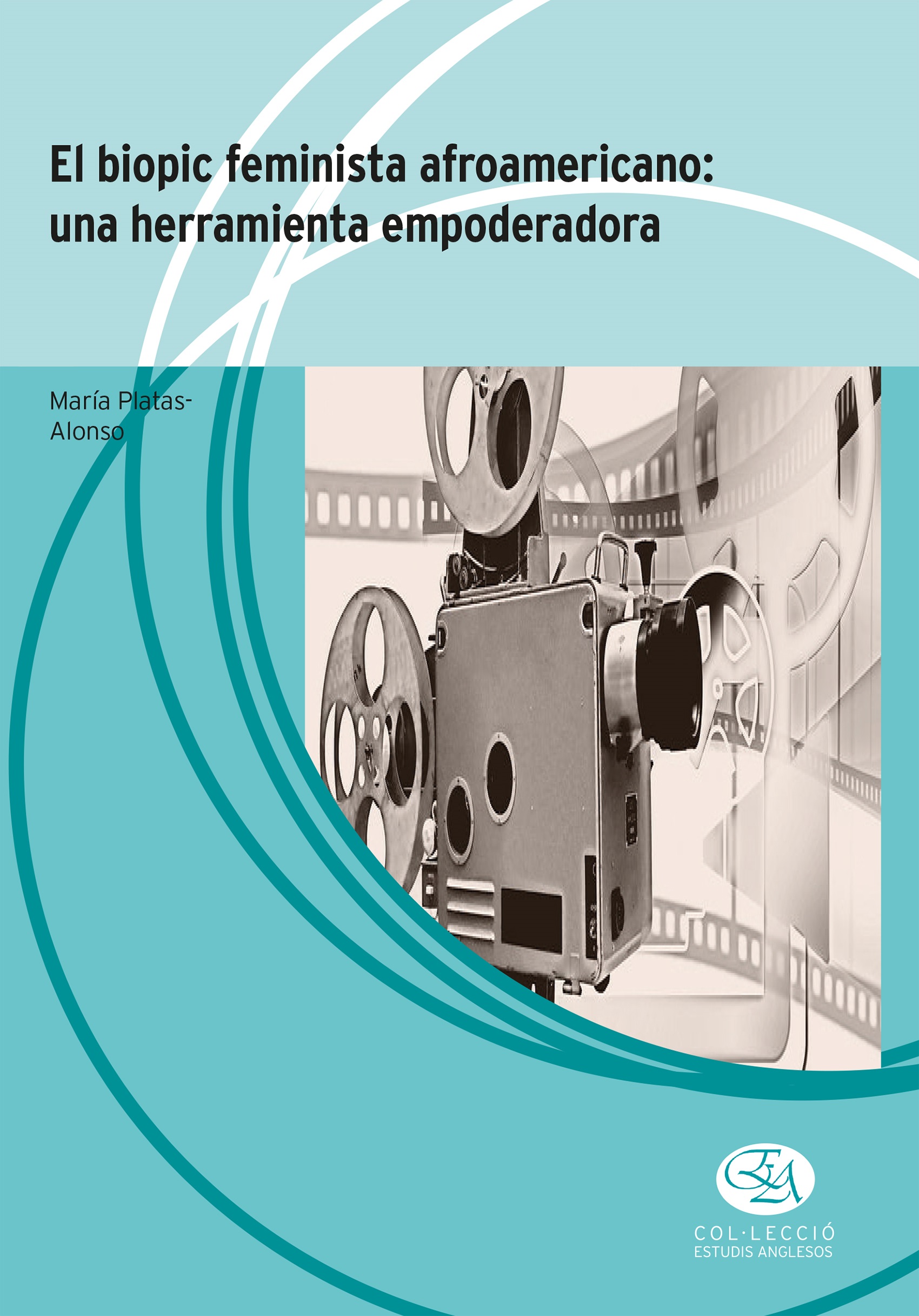 El biopic feminista afroamericano: una herramienta empoderadora