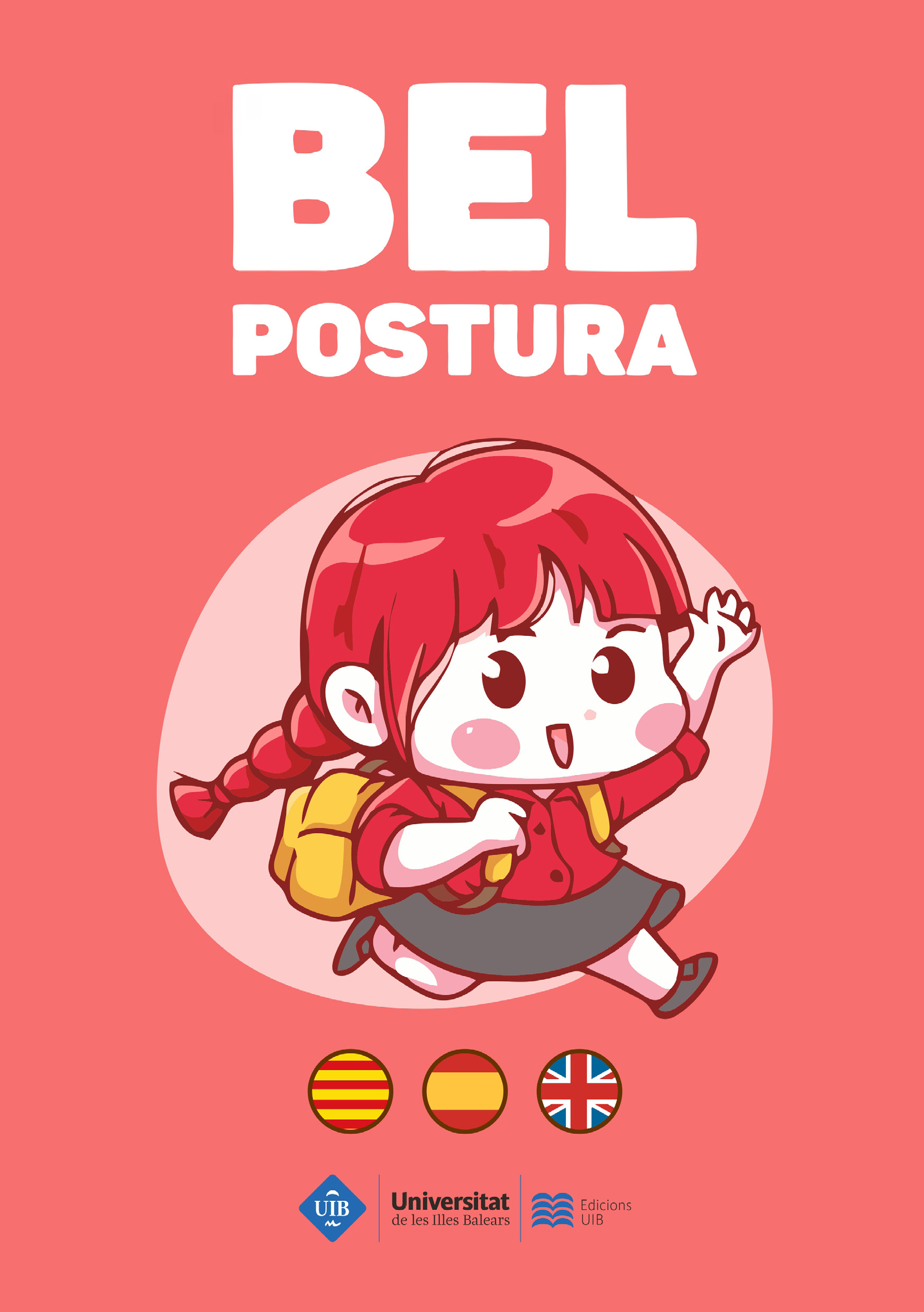 Bel postura. Situació d