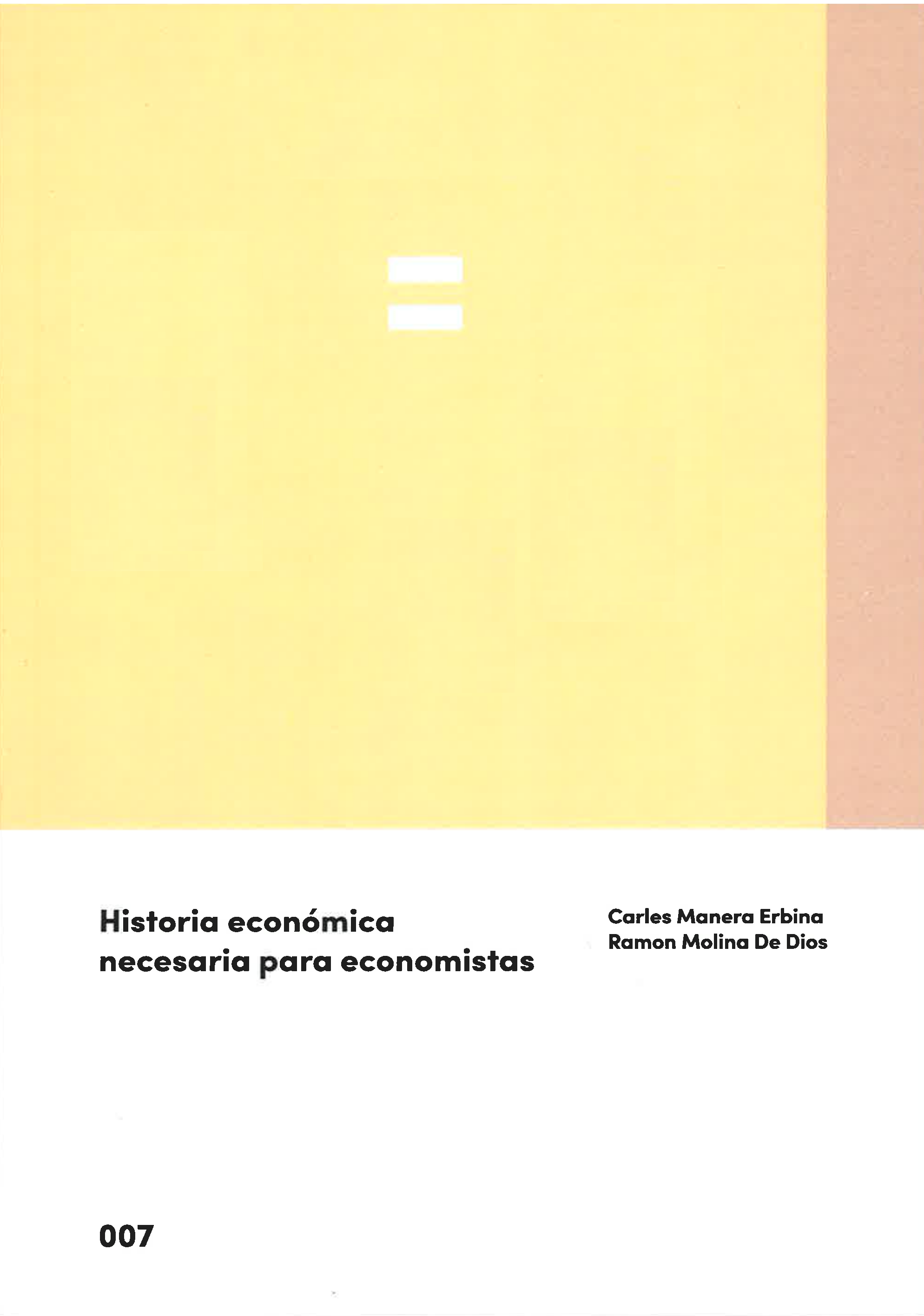 Historia económica necesaria para economistas