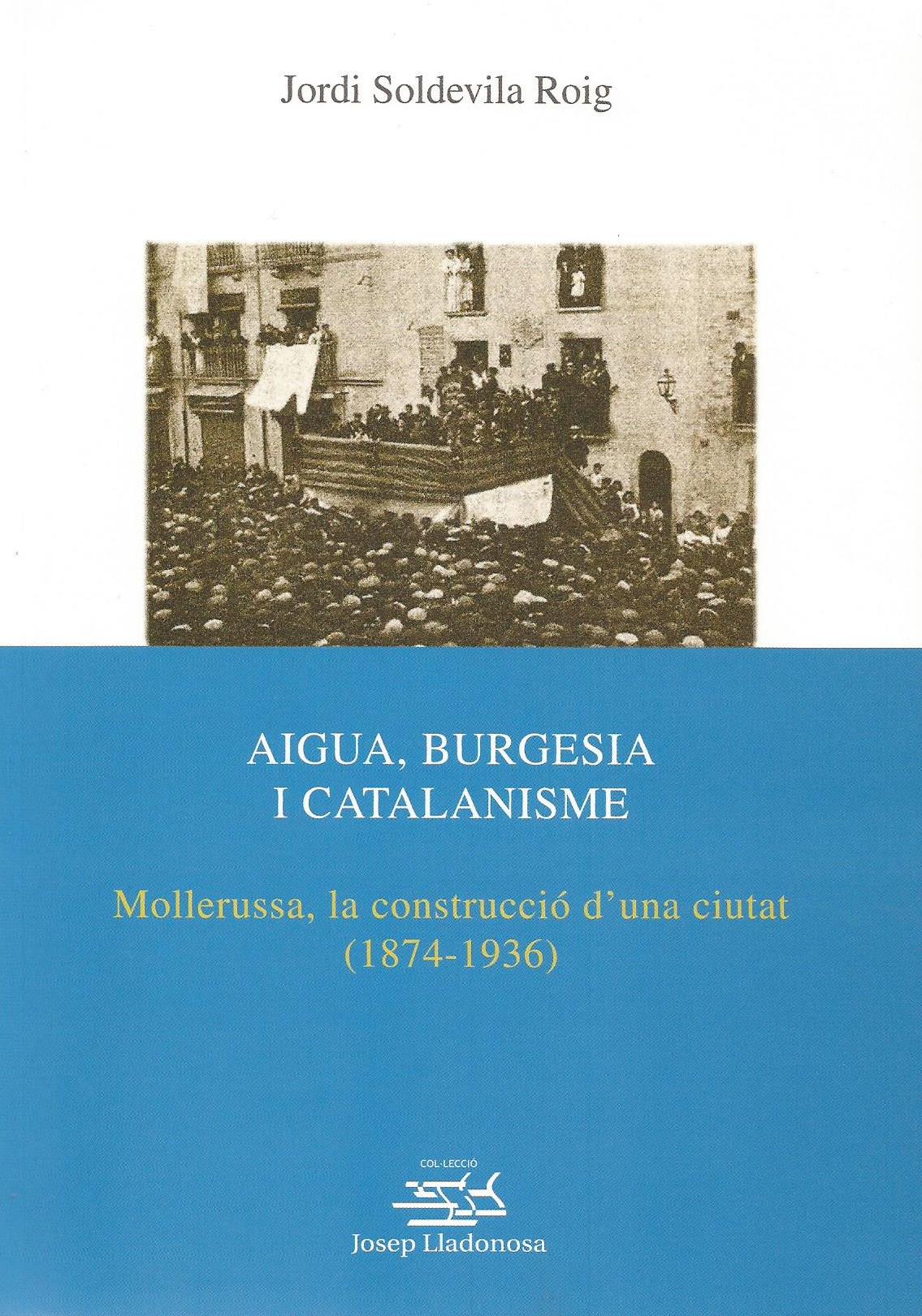 Aigua, burgesia i catalanisme.
