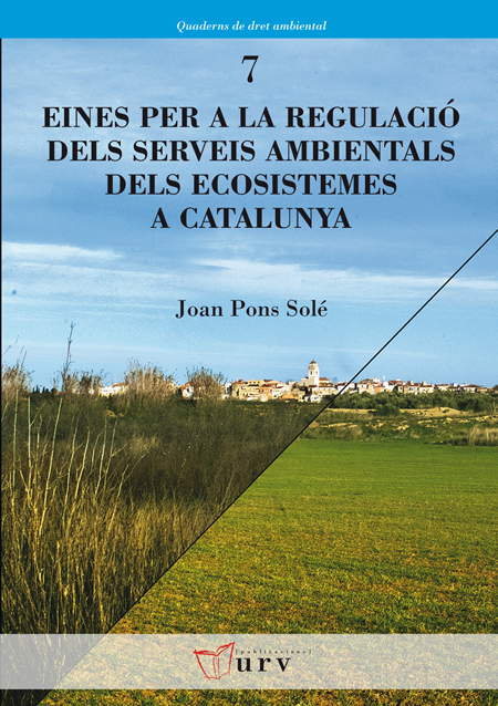 Eines per a la regulaciÃ³ dels serveis ambientals dels ecosistemes a Catalunya