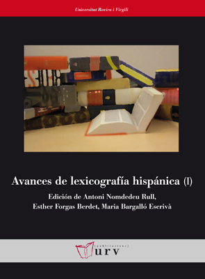 Avances de lexicografía hispánica (I)