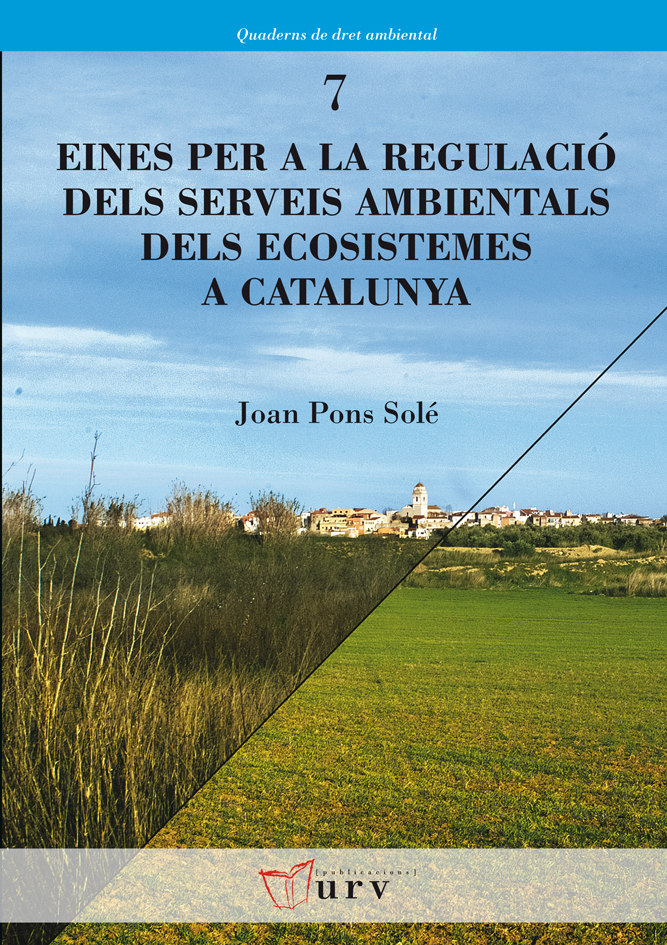 Eines per a la regulaciÃ³ dels serveis ambientals dels ecosistemes a Catalunya