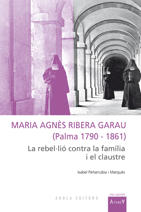 Maria AgnÃ¨s Ribera Garau (Palma 1790-1861)