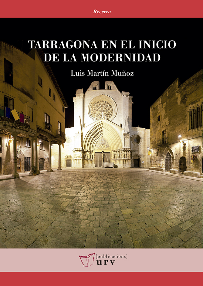 Tarragona en el inicio de la modernidad