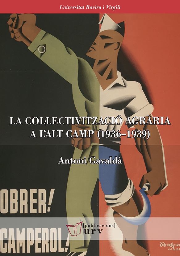 La col·lectivització agrària a l?Alt Camp (1936?1939)