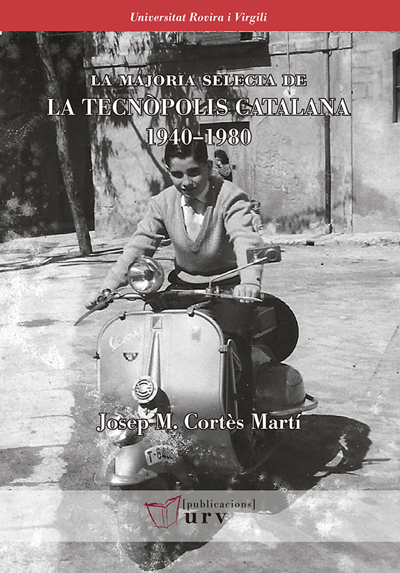 La majoria selecta de  la tecnòpolis catalana 1940?1980