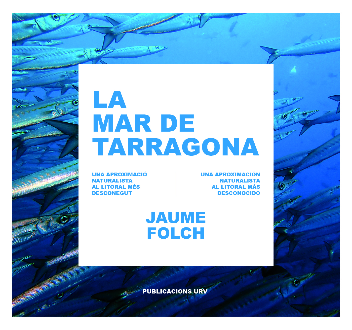 La mar de Tarragona