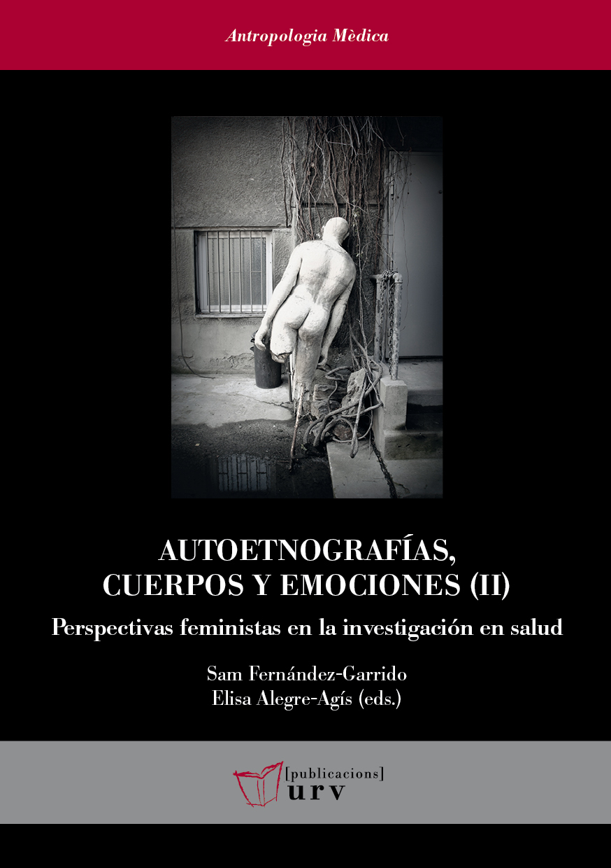 Autoetnografías, cuerpos y emociones (II)