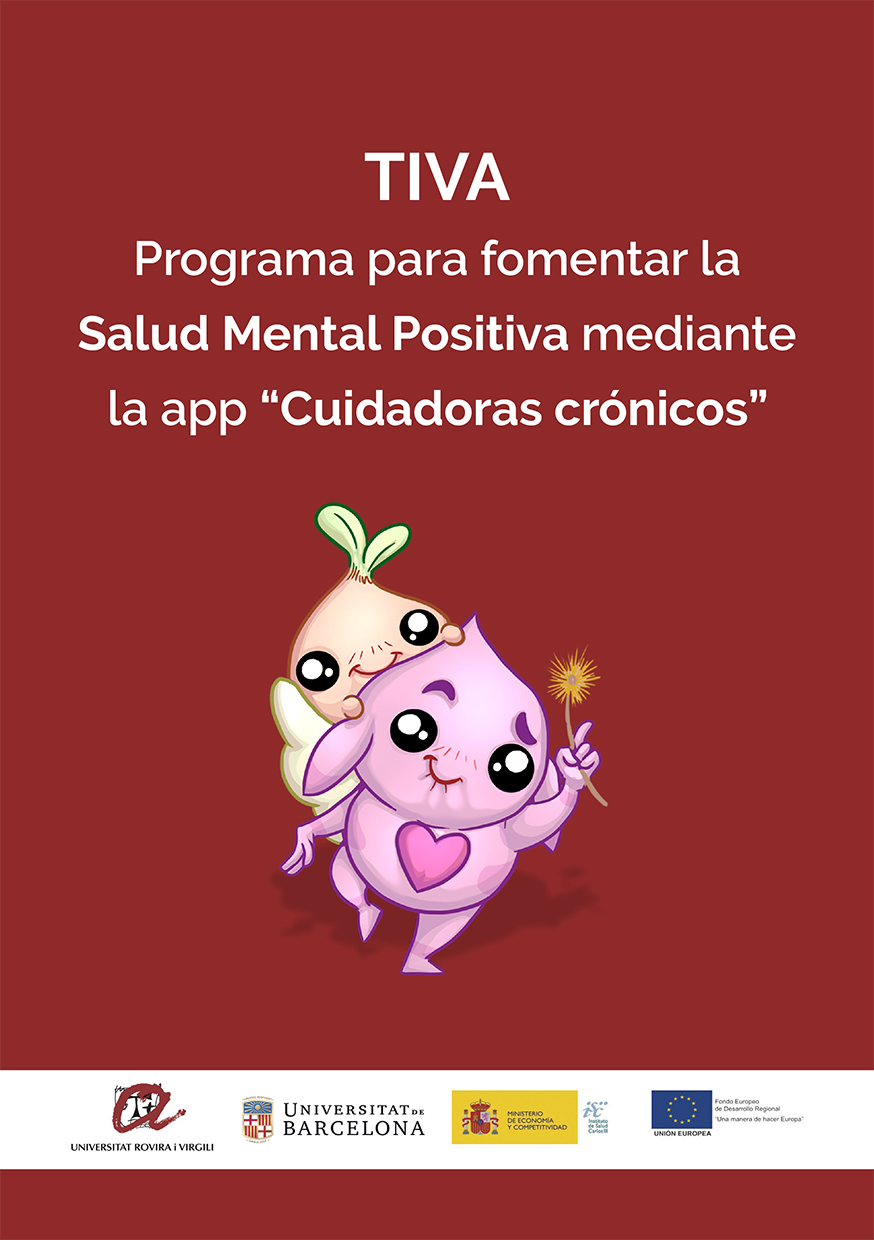 TIVA. Programa para fomentar la Salud Mental Positiva mediante la app "Cuidadoras crónicos"