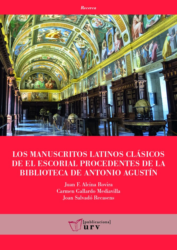 Los manuscritos latinos clÃ¡sicos de El Escorial procedentes de la biblioteca de Antonio AgustÃ­n