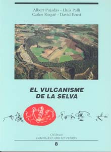 El vulcanisme de la Selva