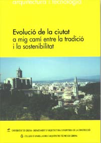 Evolució de la ciutat a mig camí entre la tradició i la sostenibilidad