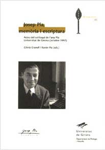 Josep Pla, memÃ²ria i escriptura