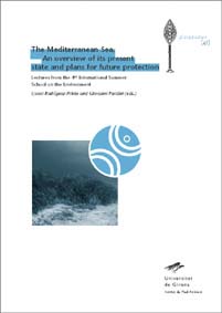 The Mediterranean Sea. An overview of its present state and plans for future protection
