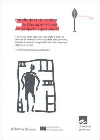 Estudis de la Universitat de Girona en el marc del projecte Equal ad-461
