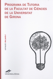 Programa de Tutoria de la Facultat de CiÃ¨ncies de la Universitat de Girona