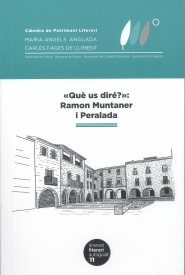 "Què us diré?": Ramon Muntaner i Peralada