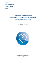 I Jornada del programa de doctorat en Biologia Molecular, Biomedicina i Salut