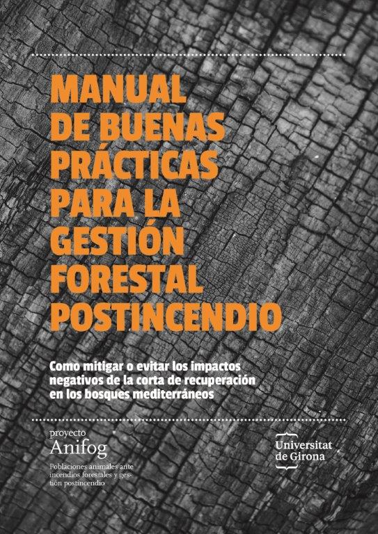 Manual de buenas prácticas para la gestión forestal postincendio