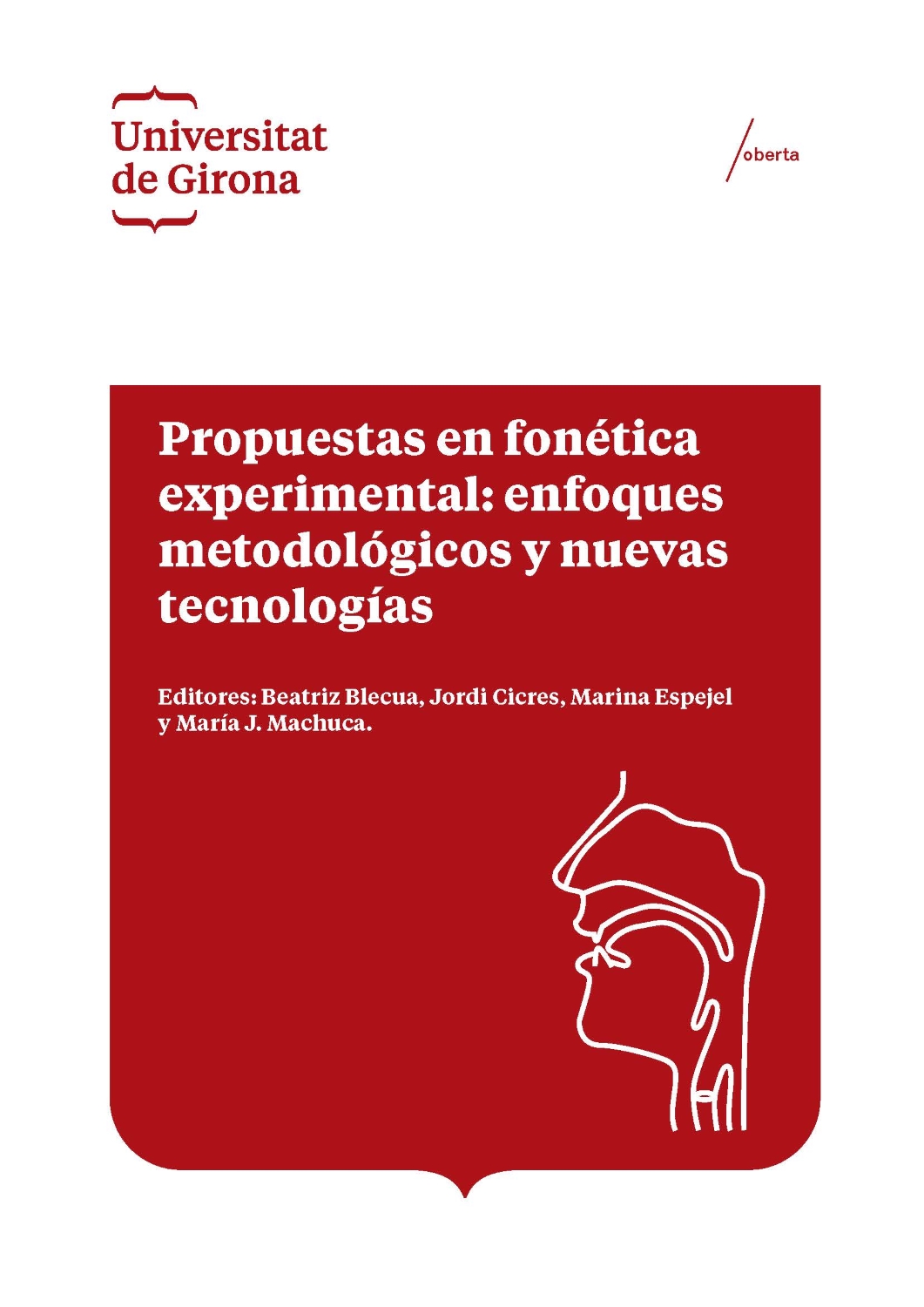 Propuestas en fonética experimental: enfoques metodológicos y nuevas tecnologías