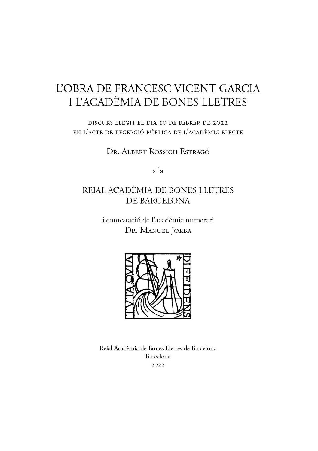 L’Obra de Francesc Vicent Garcia i l’Acadèmia de Bones Lletres