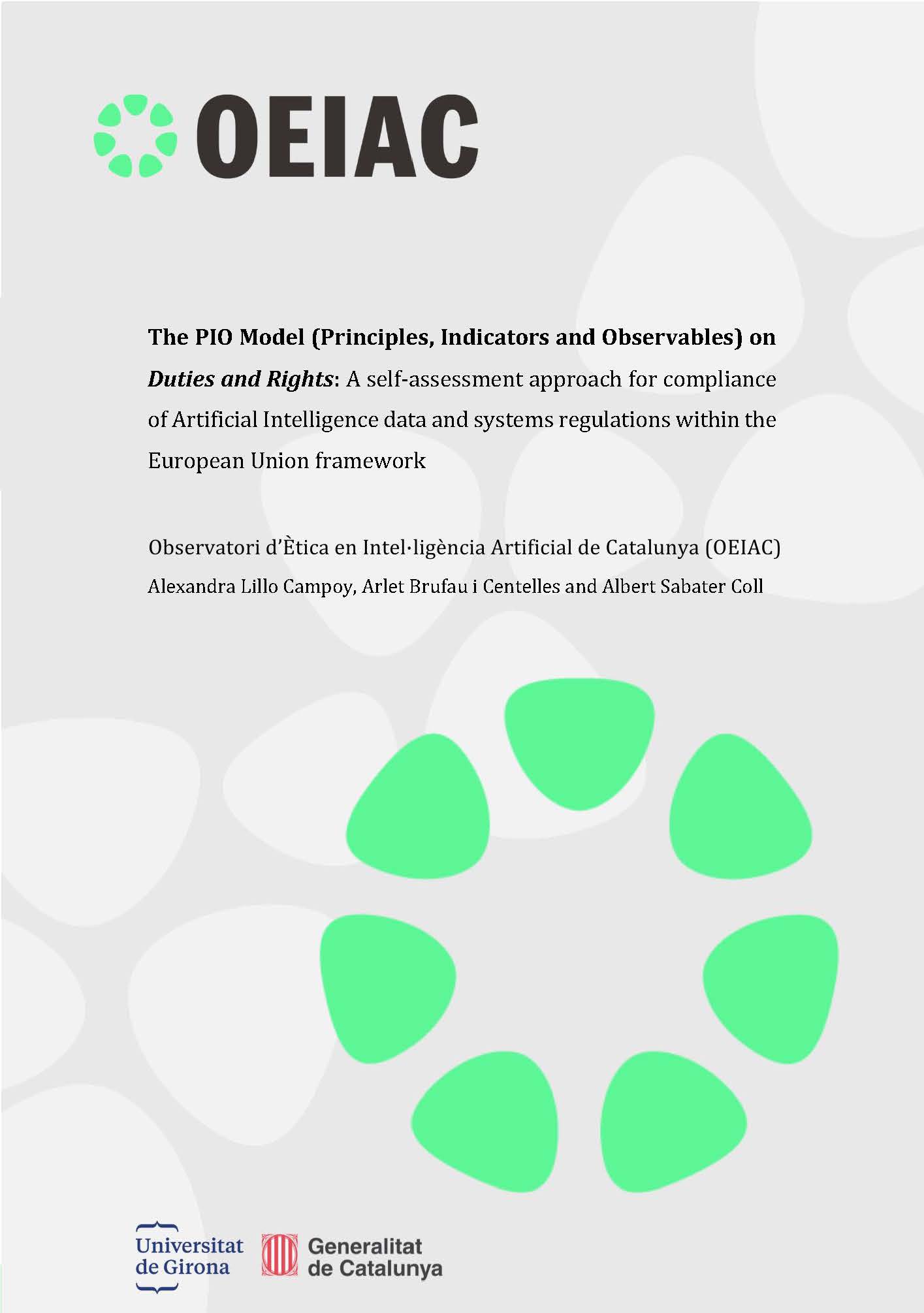 The PIO Model (Principles, Indicators and Observables) on Duties and Rights: a self-assessment approach for compliance of Artificial Intelligence data and systems regulations within the European Union framework