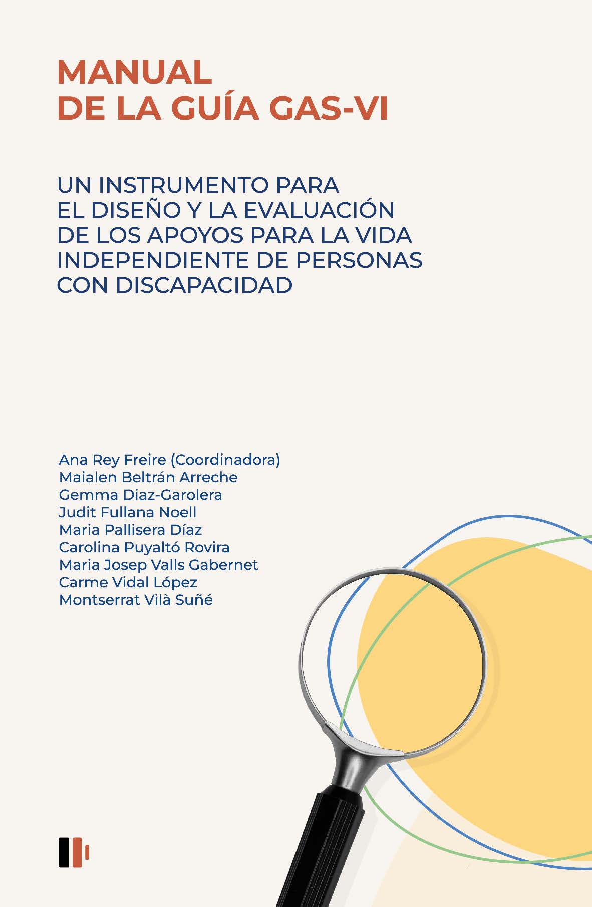 Manual de la guia GAS-VI. Un instrumento para el diseño y la evaluación de los apoyos para la vida...