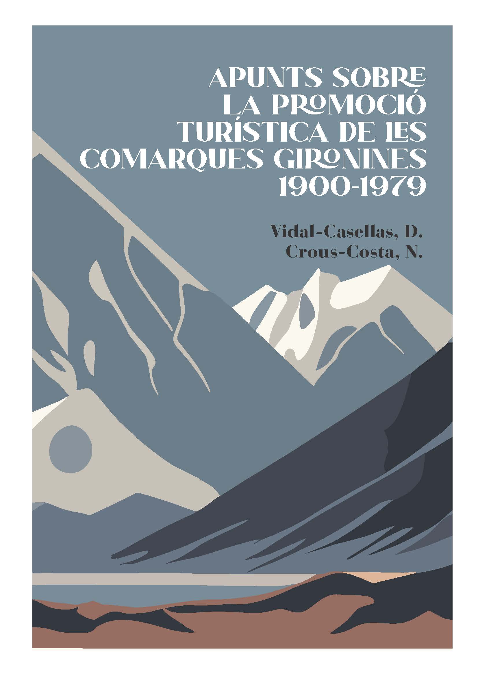 Apunts sobre la promoció turística de les comarques gironines 1900-1979