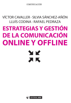 Estrategias y gestiÃ³n de la comunicaciÃ³n online y offline