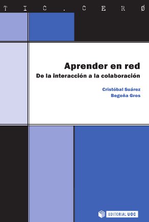 Aprender en red. De la interacción a la colaboración