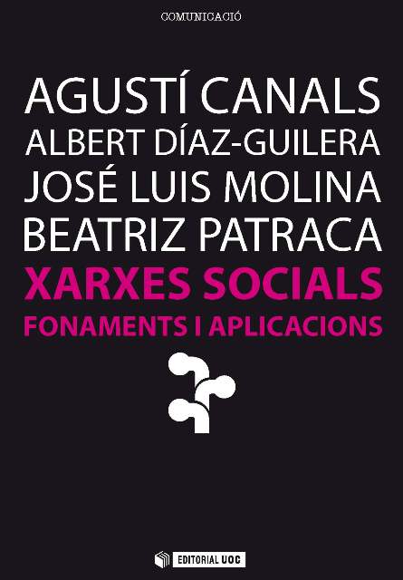 Xarxes socials. Fonaments i aplicacions