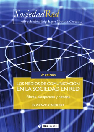 Los medios de comunicación en la Sociedad en Red