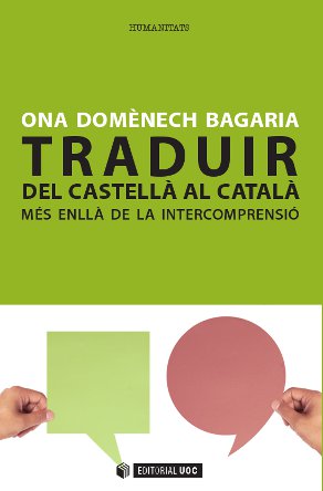 Traduir del castellà al català: més enllà de la intercomprensió