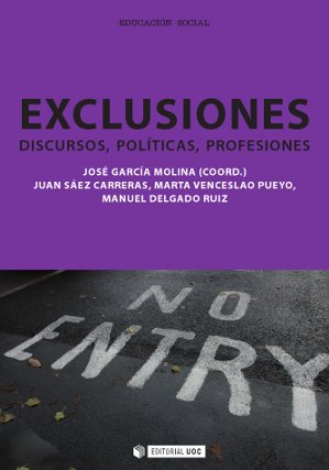 Exclusiones. Discursos, políticas, profesiones