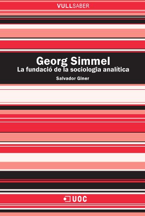 Georg Simmel. La fundaciÃ³ de la sociologia analÃ­tica