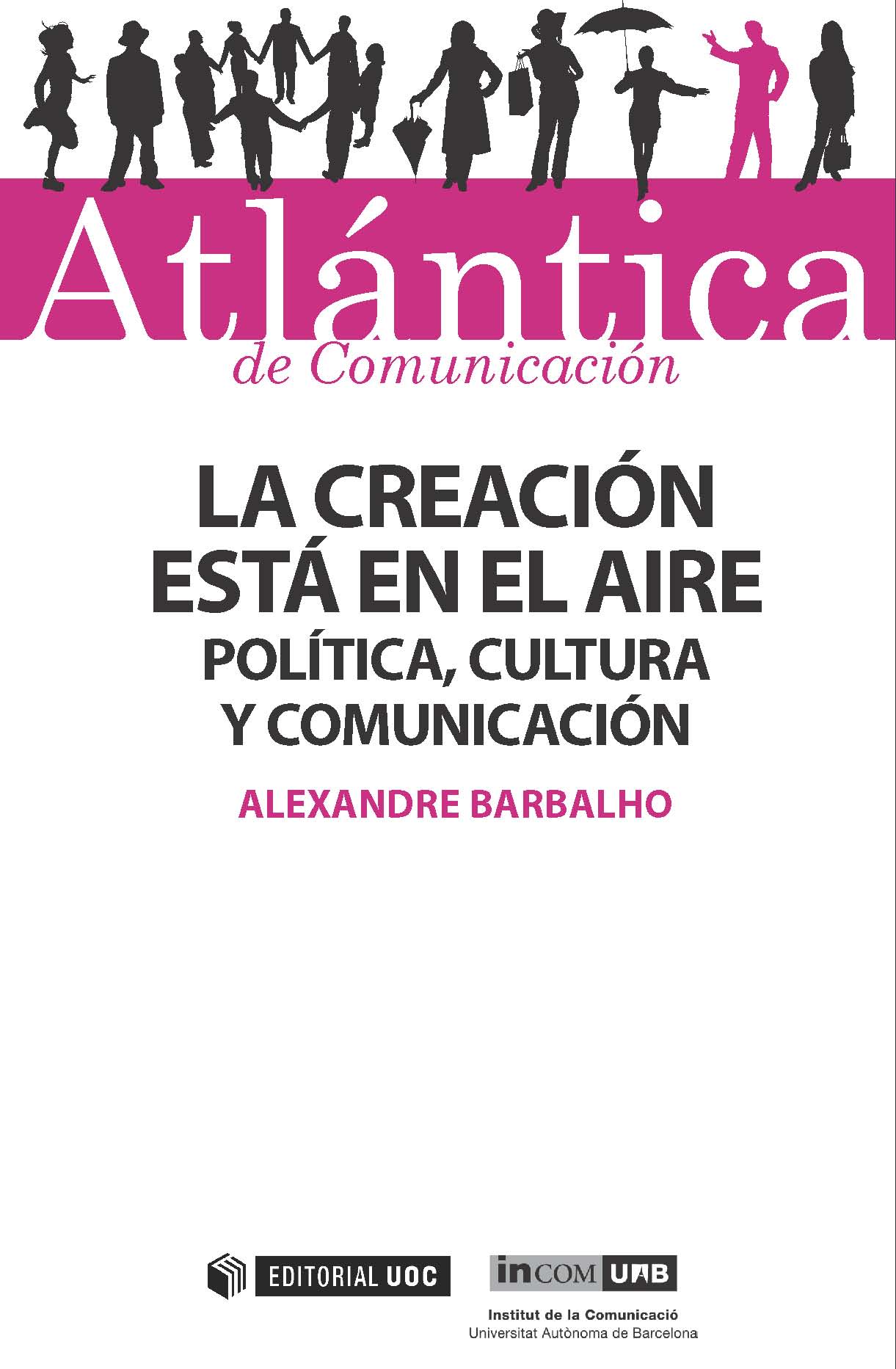 La creación está en el aire: juventudes, política, cultura y comunicación