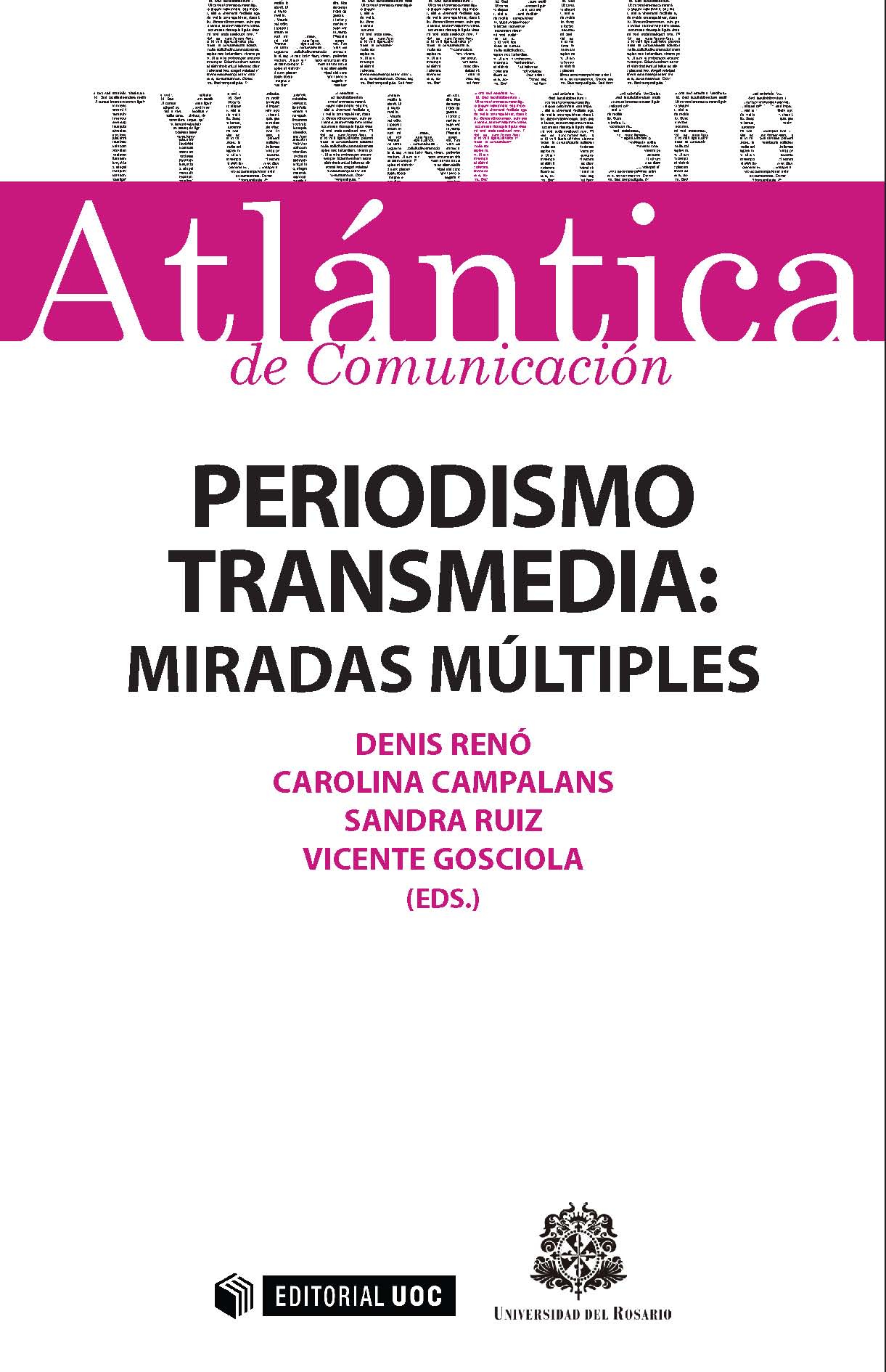 Periodismo transmedia: miradas múltiples