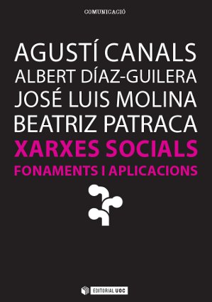 Xarxes socials. Fonaments i aplicacions