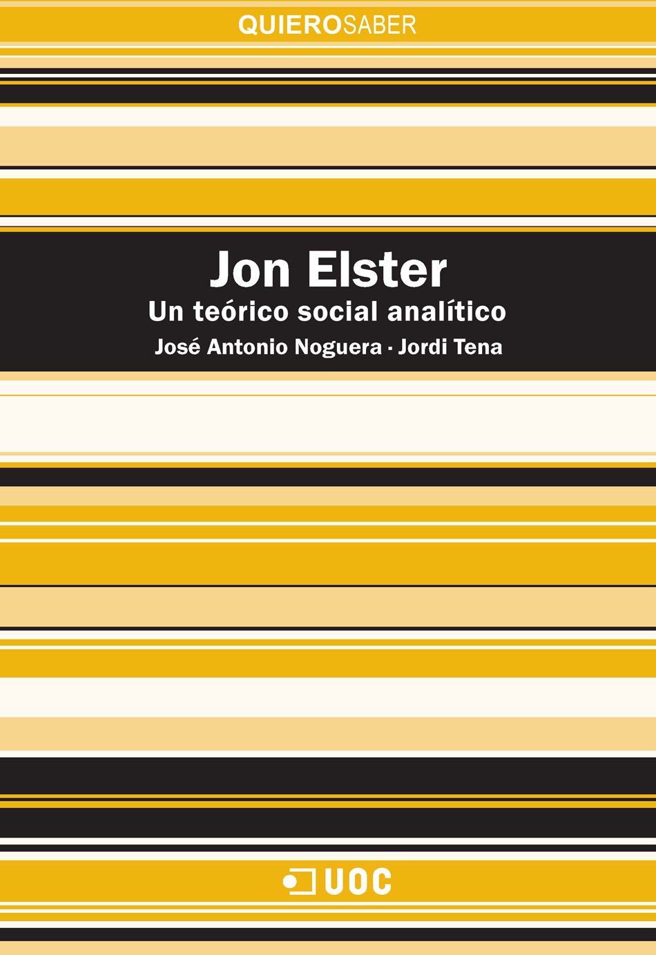 Jon Elster. Un teÃ³rico social analÃ­tico