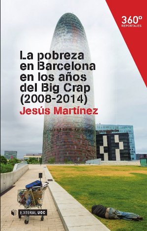 La pobreza en Barcelona en los aÃ±os del Big crap (2008-2014)