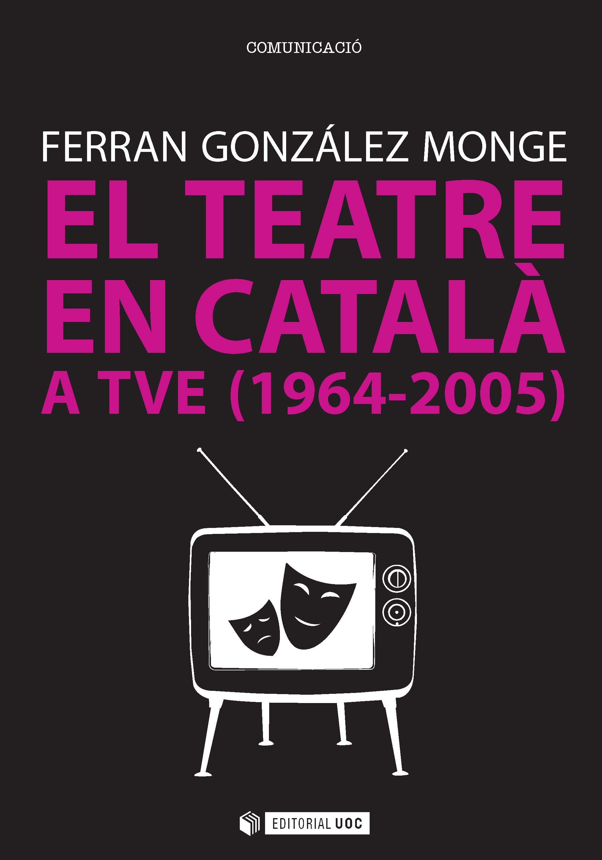 El teatre en catalÃ  a TVE (1964-2005)