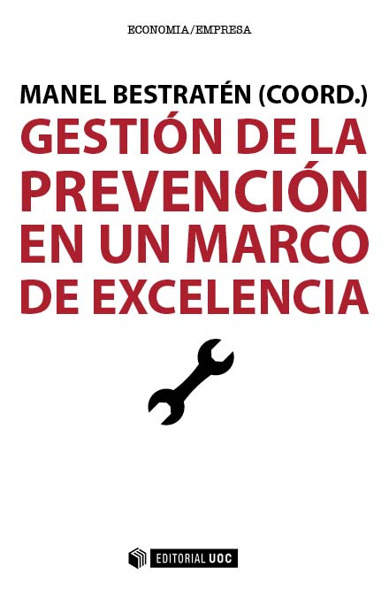 Gestión de la prevención en un marco de excelencia