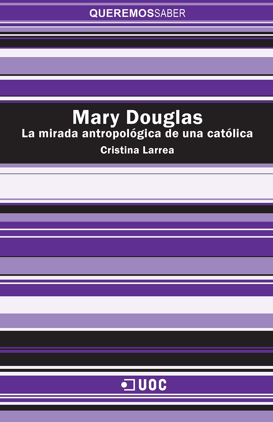 Mary Douglas. La mirada antropolÃ³gica de una catÃ³lica