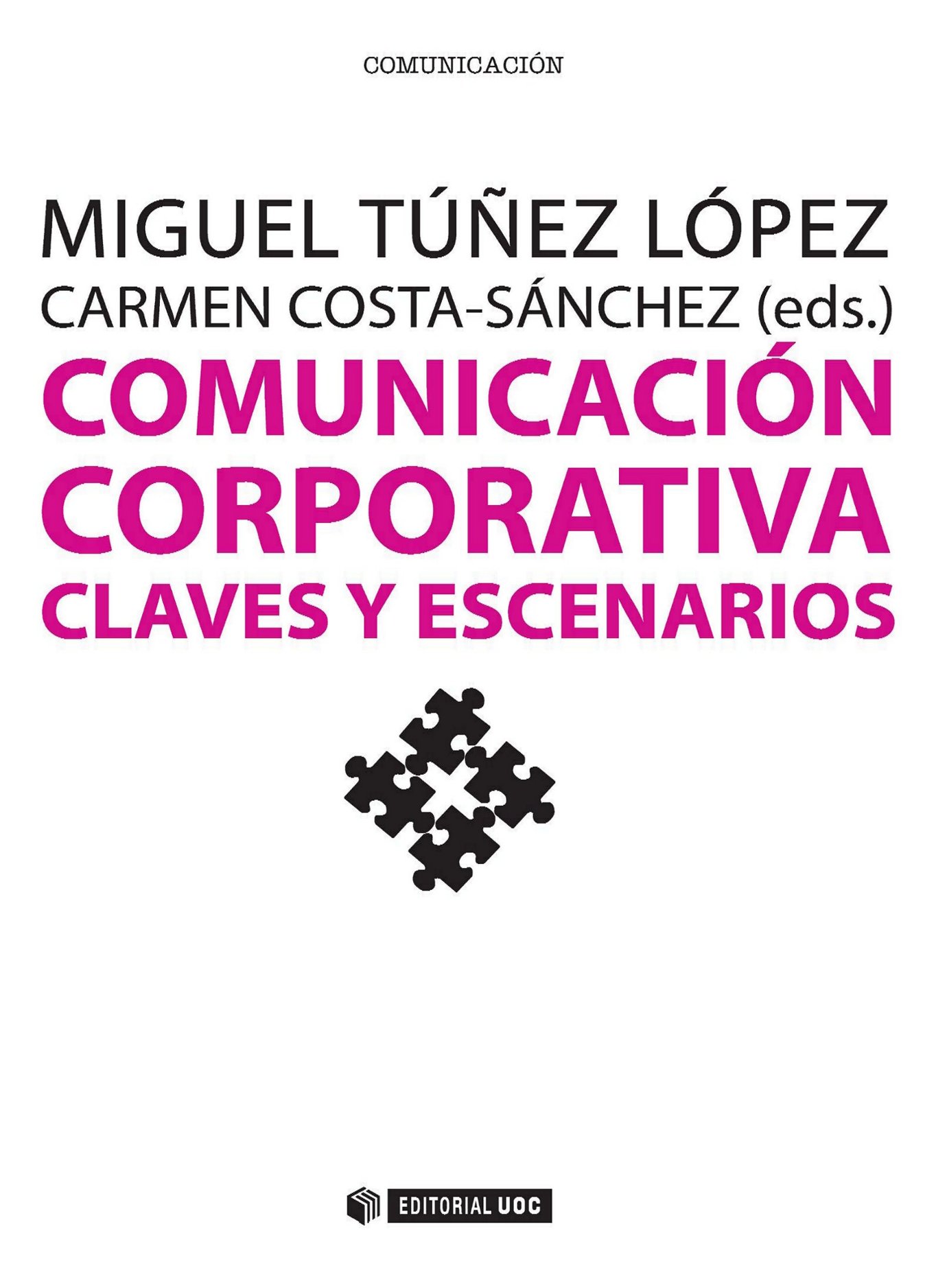 Comunicación corporativa. Claves y escenarios