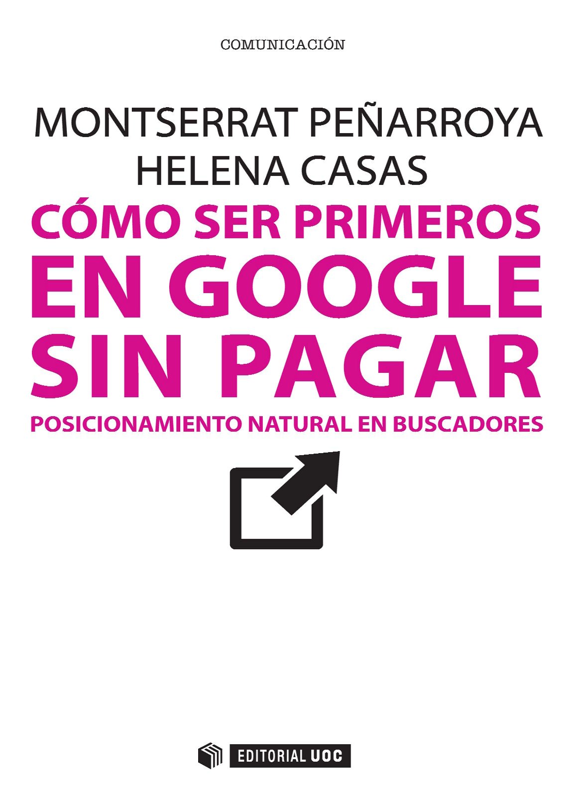 Cómo ser primeros en Google sin pagar